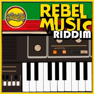 Rebel Music Riddim