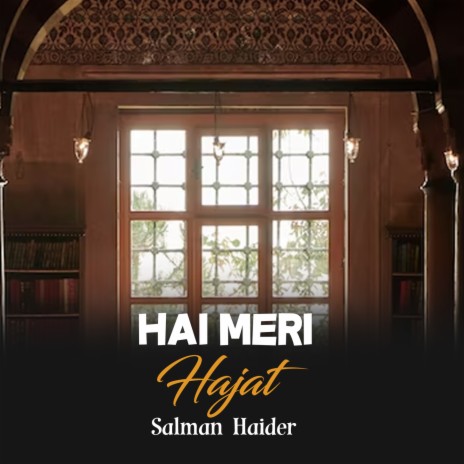 Hai Meri Hajat | Boomplay Music