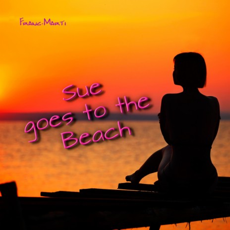 Sue Goes To The Beach