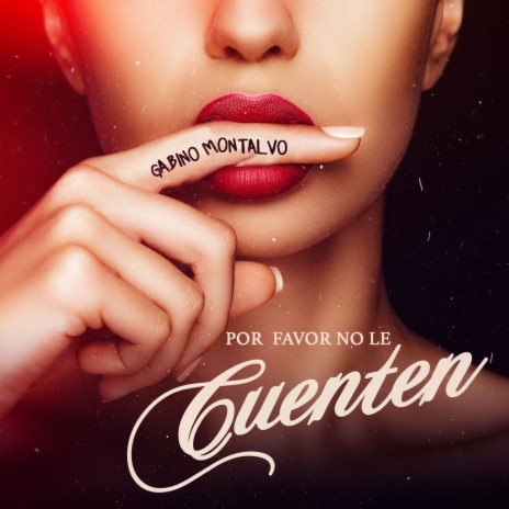 Por Favor No Le Cuenten | Boomplay Music