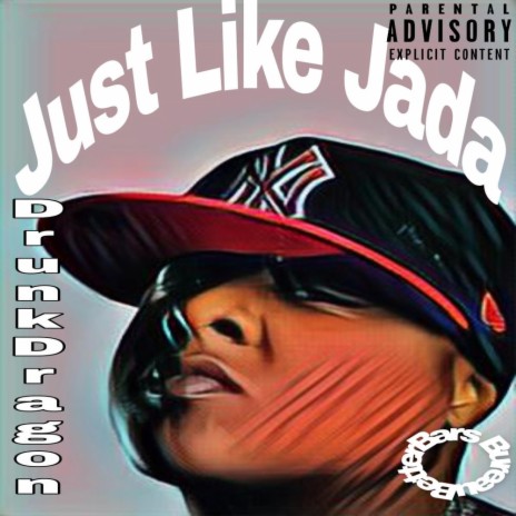 Just Like Jada ft. WhoKnowz | Boomplay Music