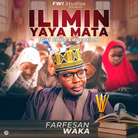 ILIMIN 'YA'YA MATA (Girl Child Education) | Boomplay Music