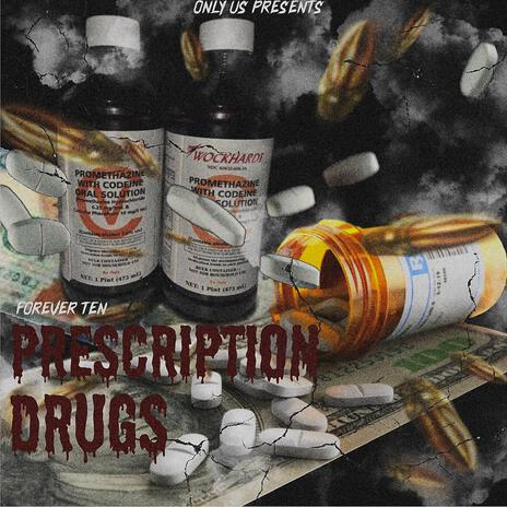 Prescription Drugs | Boomplay Music