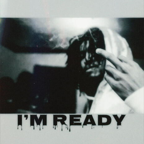 I'm Ready | Boomplay Music