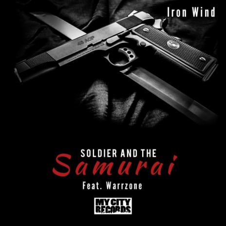 Soldier & The Samurai ft. Warrzone