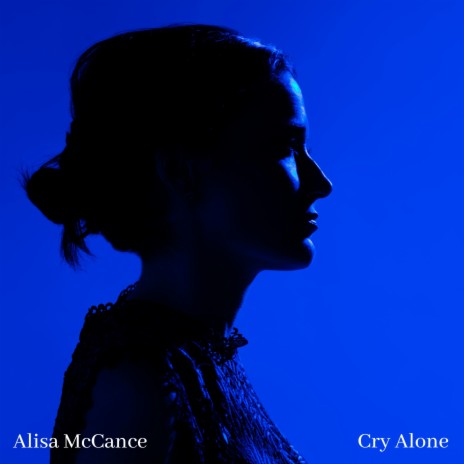 Cry Alone | Boomplay Music