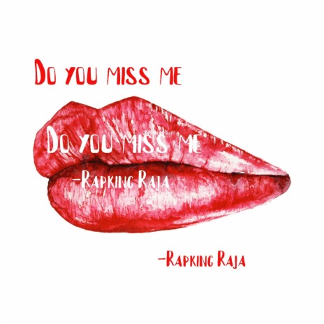 Do you miss me (Special Version)