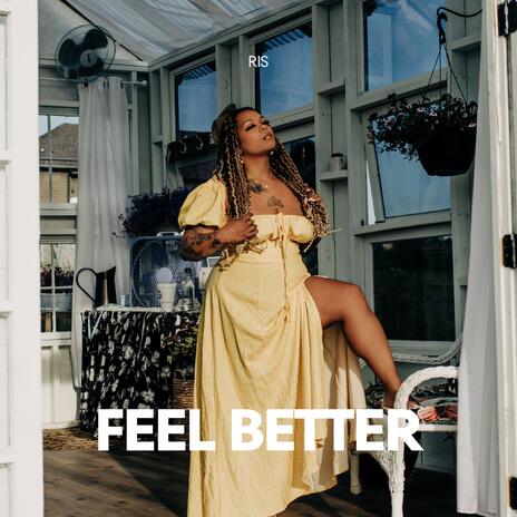 Feel Better | Boomplay Music