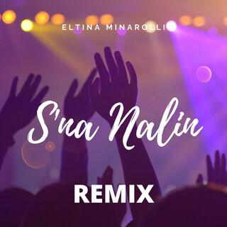 S'na Nalin (Remix)