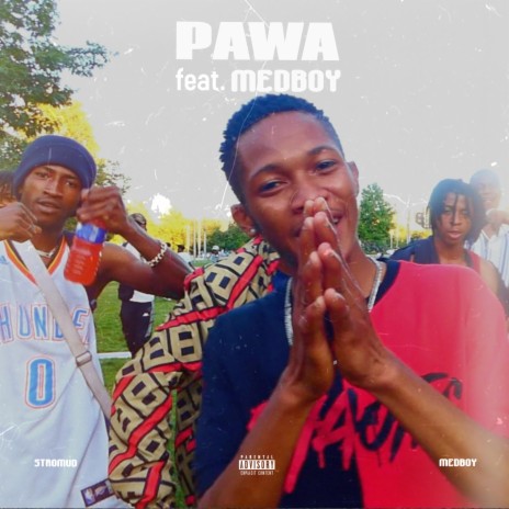 Pawa ft. Madboy | Boomplay Music