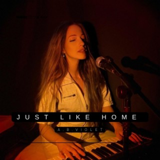 Just Like Home lyrics | Boomplay Music