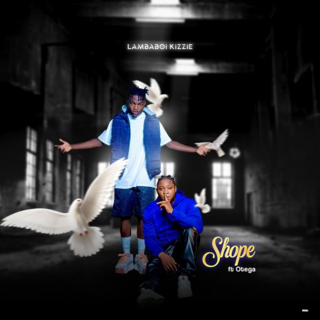 Shope ft. Otega 🅴 | Boomplay Music