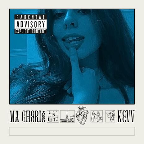 MA CHÉRIE | Boomplay Music