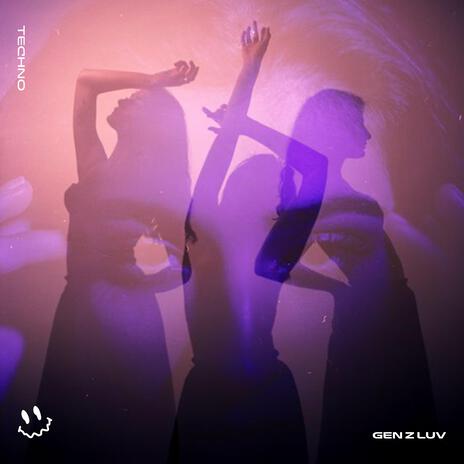 GEN Z LUV (TECHNO) ft. STRØBE | Boomplay Music