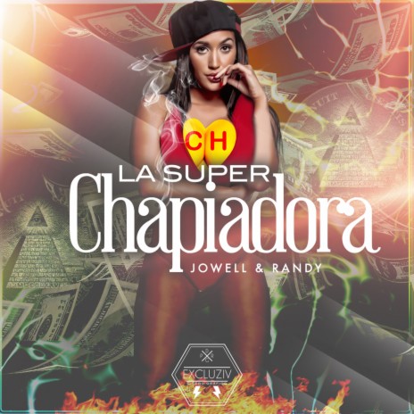 La Super Chapiadora | Boomplay Music