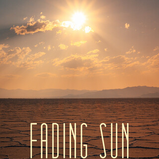 Fading Sun