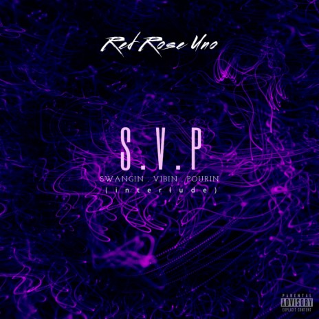 S.V.P. (interlude) ft. RedRoseUno | Boomplay Music