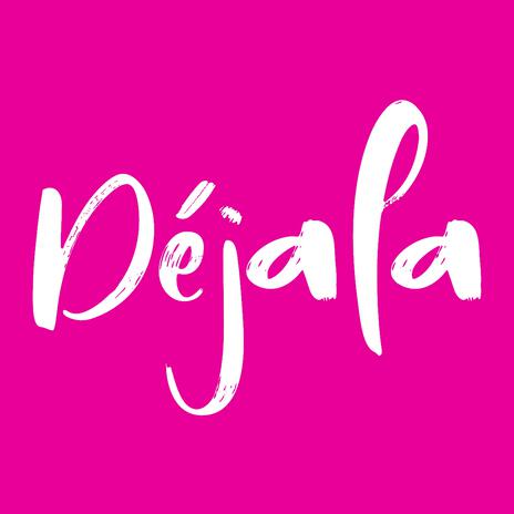 Déjala