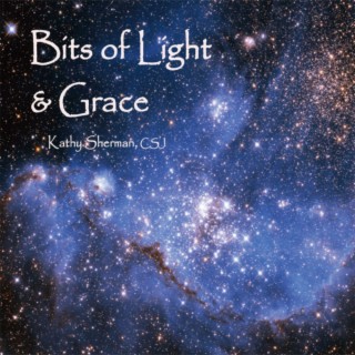 Bits of Light and Grace