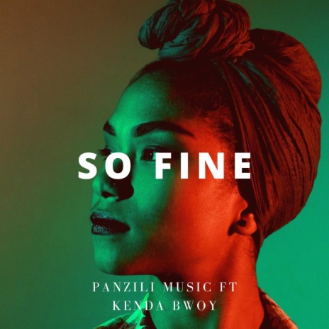 So Fine (feat. Kenda Bwoy) | Boomplay Music