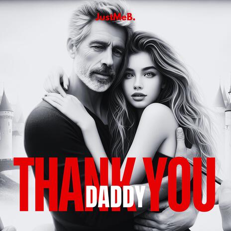 Thank You Daddy | Boomplay Music