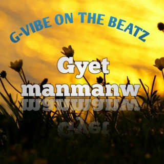 Gyèt manman'w