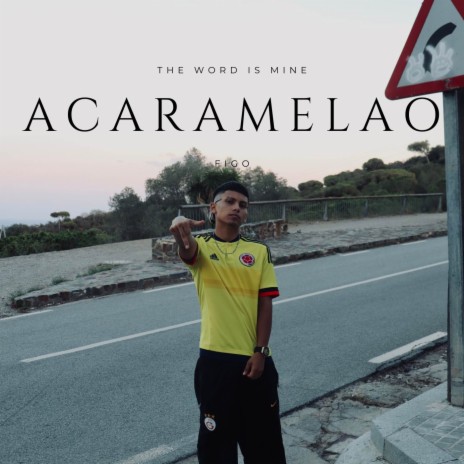 ACARAMELAO (FREESTYLE) | Boomplay Music