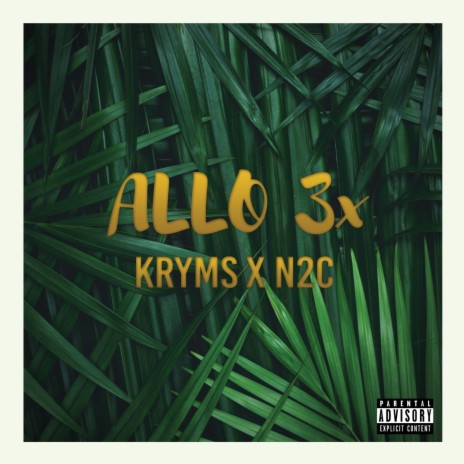 Allo 3x ft. Kryms | Boomplay Music