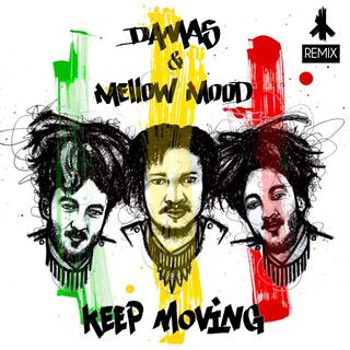 Keep Moving (Max RubaDub Remix)