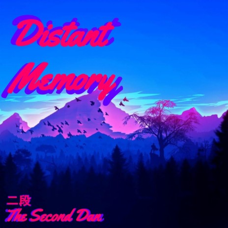 A Distant Memory | Boomplay Music