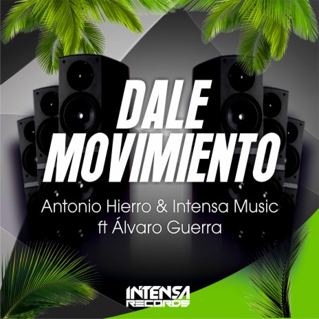 Dale Movimiento ft. Alvaro Guerra | Boomplay Music