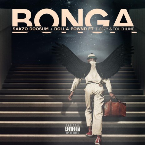 Bonga ft. Dolla Pownd, Touchline & F-eezy | Boomplay Music