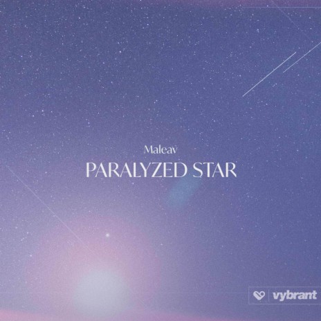 Paralyzed Star | Boomplay Music