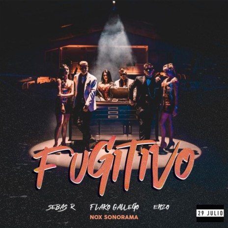 Fugitivo ft. Flako Gallego & Sebas R | Boomplay Music