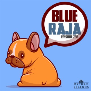 238-Indian Folklore: Blue Raja
