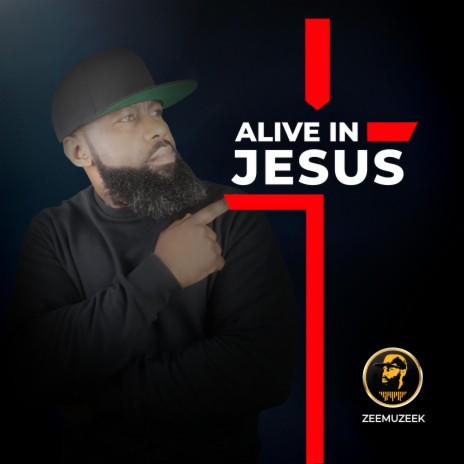Alive in Jesus | Boomplay Music