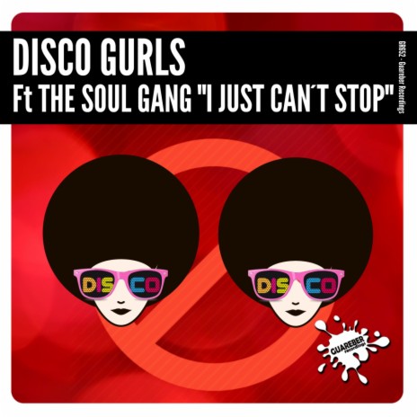 I Just Can't Stop (Extended Mix) ft. The Soul Gang | Boomplay Music