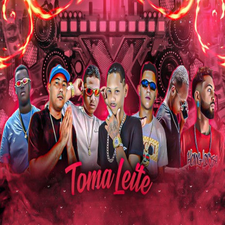 Toma Leite ft. Bik Vs, MC LP, Mc Popay & DJ Luan | Boomplay Music