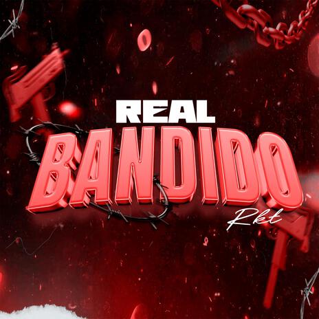 REAL BANDIDO RKT | Boomplay Music