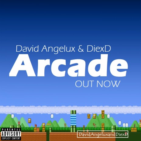 Arcade ft. David Angelux & DiexD | Boomplay Music