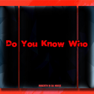 Do You Know Who