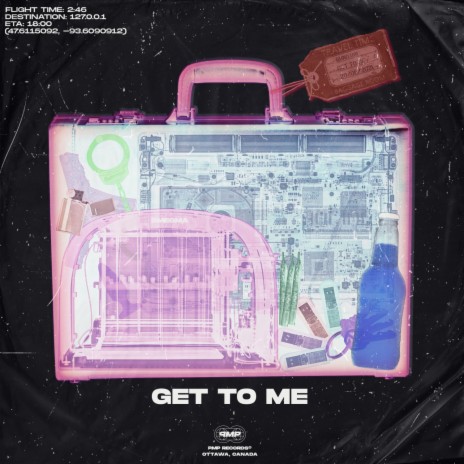 Get To Me | Boomplay Music