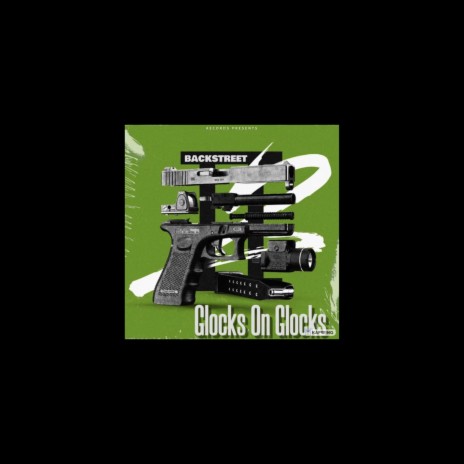 Glocks On Glocks | Boomplay Music