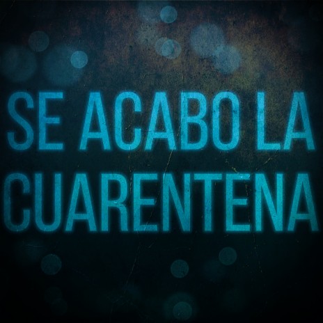 Se Acabo la Cuarentena (Remix) | Boomplay Music