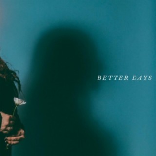 Better Days