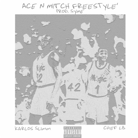 Ace n Mitch Freestyle' ft. Chef LB