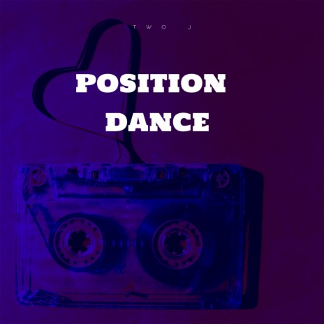 Position dance