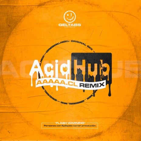 ACID HUB (AAAAA.cl Remix) ft. DJ RANDOM | Boomplay Music