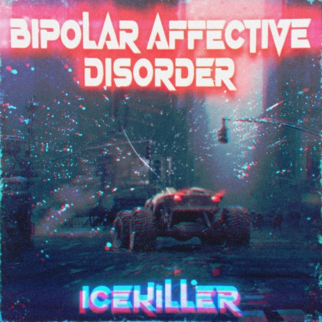 BIPOLAR AFFECTIVE DISORDER | Boomplay Music