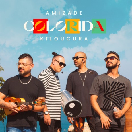 Amizade Colorida | Boomplay Music